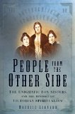 People from the Other Side : A History of Spiritualism [Click for larger image]