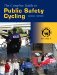 The Complete Guide to Public Safety Cycling cover