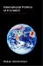  International Politics of HIV/AIDS: Global Disease-local Pain