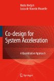 Co-design for System Acceleration : A Quantitative Approach [Click for larger image]