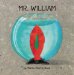 Mr. William cover