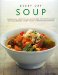 Every Day Soup : Sensational Soups for All Occasions  135 Inspiring and Delicious Recipes Shown in 230 Stunning Photographs cover