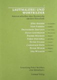 Lautmalerei Und Wortbilder : Autoren Schreiben uber Kunstwerke Aus Dem Romerholz [Click for larger image]