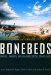  Bonebeds: Genesis, Analysis, and Paleobiological Significance