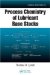 Process Chemistry of Lubricants cover