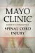 Mayo Clinic Guide to Living with a Spinal Cord Injury : Moving Ahead With Your Life cover