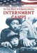 The Tragic History of the Japanese-American Internment Camps cover