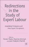 Redirections in the Study of Expert Labour : Established Professions and New Expert Occupations [Click for larger image]