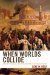 When Worlds Collide : Exploring the Ideological and Political Foundations of the Clash of Civilizations cover