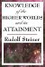 Knowledge of the Higher Worlds and its Attainment cover