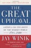 The Great Upheaval : America and the Birth of the Modern World, 1788-1800 [Click for larger image]
