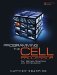  Programming the Cell Processor: For Games, Graphics, and Computation