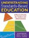 Understanding Standards-Based Education : A Practical Guide for Teachers and Administrators cover