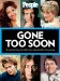 Gone Too Soon : Remembering 65 celebrities who died far too young cover