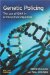 Genetic Policing : The Use of DNA in Criminal Investigations cover