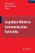 Cognitive Wireless Communication Networks cover