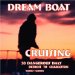 Dream Boat Cruising : 33 Dangerous Days Detroit to Charleston cover