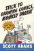 Stick to Drawing Comics, Monkey Brain! cover