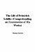 The Life of Friedrich Schiller : Comprehending an Examination of His Works cover