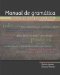 Manual De Gramatica : Grammar Reference for Students of Spanish cover