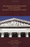 The Freedom of Faith-Based Organizations to Staff on a Religious Basis [Click for larger image]