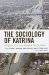 The Sociology of Katrina: Perspectives on a Modern Catastrophe