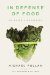 In Defense of Food : An Eater's Manifesto cover