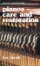Pianos : Care and Restoration cover