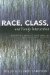 Race, Class, and Family Intervention : Engaging Parents and Families for Academic Success cover