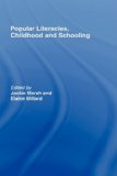 Popular Literacies, Childhood And Schooling [Click for larger image]