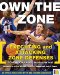 Own the Zone : Executing and Attacking Zone Defenses cover