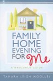 Family Home Evening for Me : A Resource Manual [Click for larger image]
