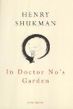 In Doctor No's Garden [Click for larger image]