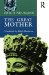 The Great Mother : An Analysis of the Archetype cover