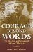 Courage Beyond Words : The Many Lives and Languages of Michel Thomas cover