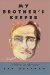 My Brother's Keeper : A Novel of Menace cover