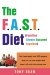 The F.A.S.T. Diet (Families Always Succeed Together): The Dean Family Lost 500 Pounds. Now You Can Lose Weight--and Keep it Off--with Their Simple Plan