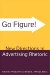 Go Figure! : New Directions in Advertising Rhetoric cover