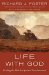 Life With God : Reading the Bible for Spiritual Transformation cover