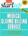 Start Your Own Medical Claims Billing Service cover