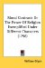 Moral Contrasts Or The Power Of Religion Exemplified Under Different Characters cover