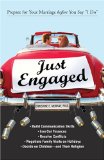Just Engaged : Prepare for Your Marriage before You Say "I Do" [Click for larger image]