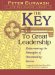 The Key to Great Leadership : Rediscovering the Principles of Outstanding Service cover
