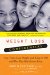  Weight Loss Confidential: How Teens Lose Weight and Keep It Off--and What They Wish Parents Knew