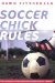 Soccer Chick Rules cover