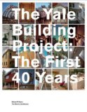 The Yale Building Project : The First 40 Years [Click for larger image]