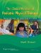 The Clinical Practice of Pediatric Physical Therapy : From the NICU to Independent Living cover