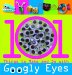 101 Things to Make and Do with Googly Eyes cover