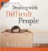 Dealing With Difficult People : 4 Interactive Bible Studies for Individuals or Small Groups cover