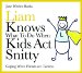 Liam Knows What To Do When Kids Act Snitty : Coping When Friends Are Tactless cover